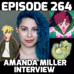 Ep.264 “Amanda Miller Interview”
