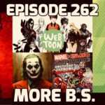 Ep.262 “More B.S.”