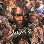 #198 – Glass (2019)