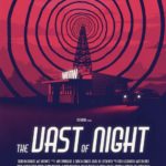 #271 – The Vast of Night (2020)