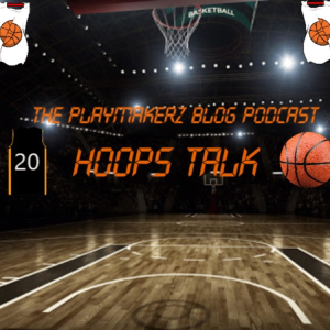 Hoops Talk EP.3: All-Star Game Announcement & Blue Blood Struggles