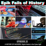 E22 – A History of Hackers and Digital Heists