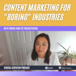 Content for “Boring” Industries with Phoebe Noce of FlockFreight