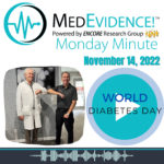 🕗MedEvidence Monday Minute: World Diabetes Day November 14, 2022