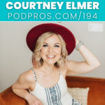 Converting Listeners Into Leads | Courtney Elmer