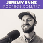 How to Differentiate Your Podcast | Jeremy Enns