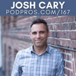 Crafting the Perfect Podcast Guest Video Pitch | Josh Cary