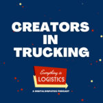 Making the Switch from Trucker to Creator