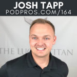 Turning Your Podcast Into A Cash Machine | Josh Tapp