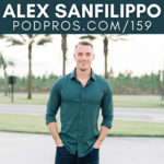 The Key To Succeeding In Podcasting | Alex Sanfilippo
