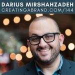 How to Build Core Values That Lead to Limitless Scale with Darius Mirshahzadeh