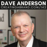 How to Improve Yourself and Drive Results with Dave Anderson