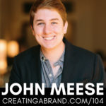 How to Build a Thriving Business in Any Economy with John Meese