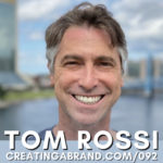 How to Measure Your Life and Business Success with Tom Rossi