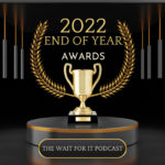 2022 End Of Year Awards!