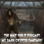 My Dark Cryptid Fantasy – WTF Cryptids