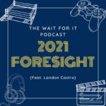 2021 Foresight & Predictions! (ft. Landon aka NightHaus)