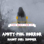 Amity-Phil Horror: Haunt Girl Summer