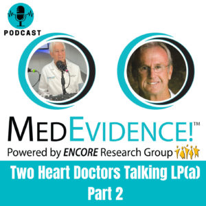 🎙 Two Heart Doctors Talking LP(a) Part 2    Ep 84