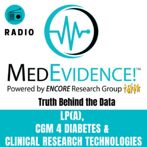 📻 Lipoprotein(a), CGM for Diabetes & Clinical Research Technologies  Ep 88