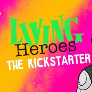 Bonus Episode: Living Heroes
