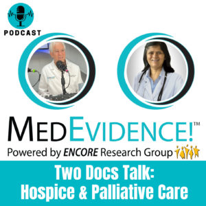 🎙 Two Docs Talk Hospice and Palliative Care Part 1 Ep 100