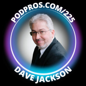 What's Next for the Podcasting Industry? | Dave Jackson