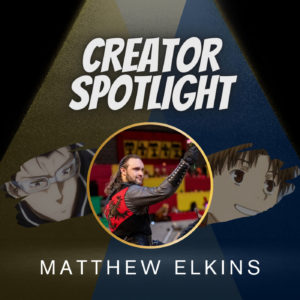 Creator Spotlight: Matthew Elkins