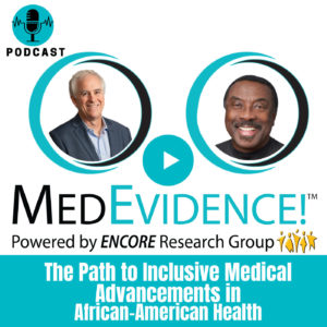 🎙The Path to Inclusive Medical Advancements in African-American Health Ep 171