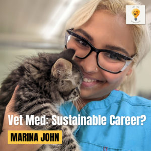 Can Veterinary Medicine Be a Sustainable Career? (Marina John)
