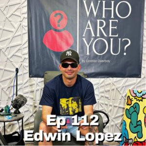episode 112- Edwin Lopez talks about the Bold Forever brand, life in the military, traveling to foreign countries and his future goals.
