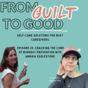 Cracking the Code of Burnout Prevention with Annika Egglestone