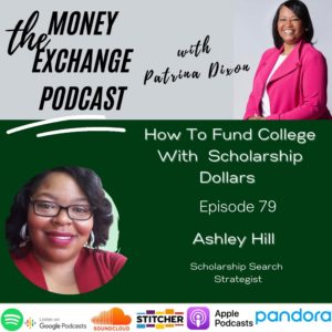 How To Fund College With Scholarship Dollars Eps.-79