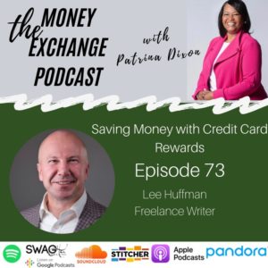 Save Money with Credit Cards Rewards  – Eps 73