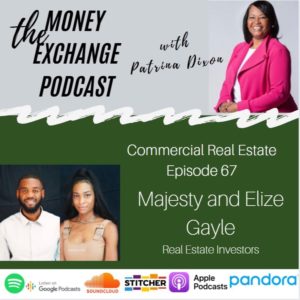 Commercial Real Estate with Majesty & Elize – Eps. 67