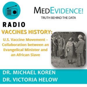 🎙Origins of U.S. Vaccine Movement –  Collaboration between an Evangelical Minister and an African Slave