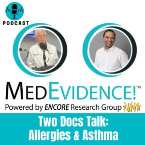 🎙Two Docs Talk Allergies & Asthma Part 1- Pollen Season and Symptoms Associated with Pollen Allergies Ep106