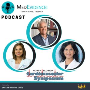 🎙North Florida Cardiovascular Symposium: Diagnostic & Therapeutic Advances in Cardiovascular Disease Ep189