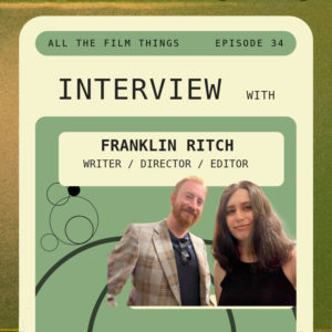 Episode 34: Interview with Franklin Ritch