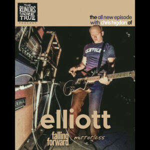 Chris Higdon (Elliott, Falling Forward, Mirrorless)